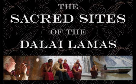 THE SACRED SITES OF THE DALAI LAMAS (Michael Wiese Productions)